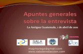 Sobre la entrevista, La Antigua Guatemala