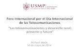 Las Telecomunicaciones y desarrollo rural: presente y futuro