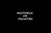 Historia de yucatán