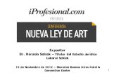 Dr. Horacio Schick -Conferencia iProfesional.com - Nueva Ley ART