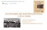 Presentacion Economía durante el período de Entreguerras (1918-1939)