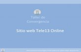 Taller convergencia ///Caso Tele13 Online
