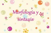 Morfologia y sintaxis
