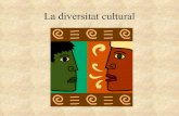 La diversitat cultural