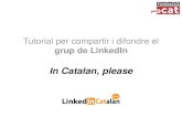 Tutorial de compartició i difusió del Grup de LinkedIn "In Catalan, please"
