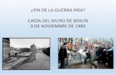 Guerra fría y caída del muro de berlín