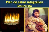 9.-SALUD INTEGRAL.Plan de salud integral en jesucristo