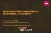 IDELab MapstractionInteractive: API Universal y Políglota