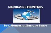 Medidas de Frontera - Parte II - Dra. Monserrat Barreno