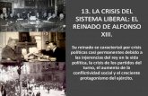Tema 13. La crisis del sistema liberal. El reinado de Alfonso XIII