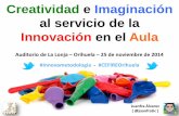 Creatividad e Imaginación al servicio de la Innovación en el Aula