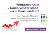 Workshop OCA: "¿Cómo vender Moda por el Canal Online?"- Presentación Damian Massino