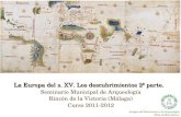 La expansión europea en el siglo XV. Segunda parte