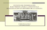 Fuentes de información electrónica para la docencia e investigación en Historia de la Lengua
