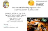EXPERIENCIAS EXITOSAS EN GESTIÓN Y LIDERAZGO UNIVERSITARIO DE 4 INSTITUCIONES EDUCATIVAS LATINOAMERICANAS