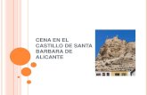 VI CONGRESO DEL SECRETARIADO: CENA EN EL CASTILLO DE SANTA BARBARA