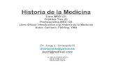 Historia Medicina Introduccion, Programa,Consejos De Esculapio, Definicion, Conceptos Basicos, 1 Clase