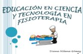 Educación en ciencia y tecnologia en fisioterapia