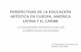 Perspectivas de la educación artística en europa, latinoamerica y el caribe