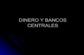 Dinero Y Bancos Centrales