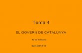 Tema 4: EL GOVERN DE CATALUNYA