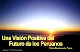 UNA VISION POSITIVA DEL FUTURO DE LOS PERUANOS