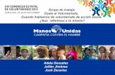 Grupo de Trabajo "Únete al Voluntariado" Adela González, Julián Jiménez y José Zacarías