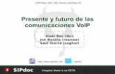 [VoIP2Day 2009] Presente y futuro de las comunicaciones VoIP