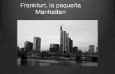 Frankfurt, la pequeña Manhattan