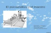 El psicoanalisis y el maestro