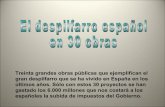 El despilfarro español en 30 obras