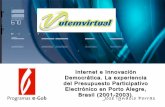 Internet e Innovación Democrática. La experiencia del Presupuesto Participativo Electrónico en Porto Alegre, Brasil (2001-2003)