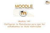 Modulo 14 configurar1 la plataforma para que los estudiantes se auto matriculen