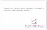 Gestión y diseño de las campañas electorales: el trabajo de las consultorías políticas.