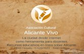 Alicante desde Internet como herramienta para docentes. Recursos educativos en línea sobre Alicante.