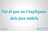 Tot el que no t’expliquen dels jocs mòbils [Català]