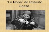 Análisis de "La Nona" de Roberto Cossa (pelicula)