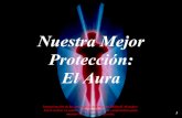 Nuestra mejor protecci n el aura
