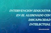 Intervencion educativa en el alumnado con discapacidad intelectual