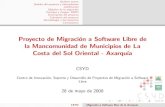 Proyecto de Migracion a Software Libre de la Mancomunidad de Municipios de La Costa del sol Orintal - Axarquía