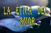 Etica Del Amor