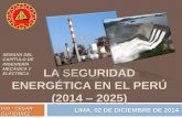 La Seguridad Energética en el Perú (2014 – 2025)