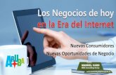 Los Negocios en la Era del Internet - Manuel Caro - Conferencia ATA Caracas 2014
