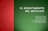 El resentimiento del mexicano