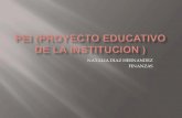 Pei (proyecto educativo de la institucion )[1]