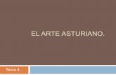 Tema 4. el arte asturiano.
