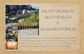 Montserrat su energía y sus misterios