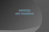 IMATGES  ART ROMÀNIC