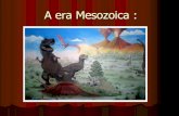 A era mesozoica