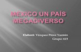 México un país megadiverso